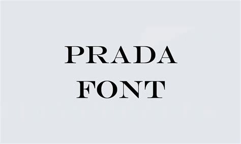 prada font type|whats the prada font called.